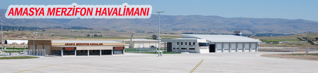 Amasya Merzifon Havaalanı  / Amasya Merzifon Airport 